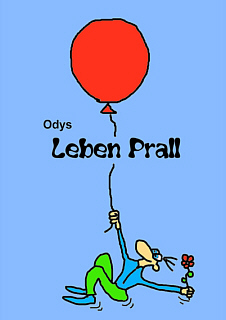 Odys Leben Prall